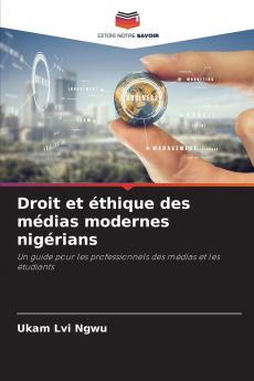 Droit et éthique des médias modernes nigérians