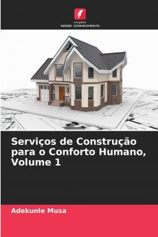 Serviços de Construção para o Conforto Humano Volume 1