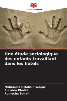 Une étude sociologique des enfants travaillant dans les hôtels