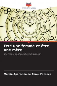 Être une femme et être une mère