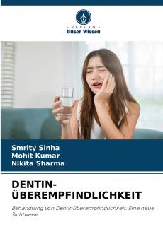 DENTIN-ÜBEREMPFINDLICHKEIT