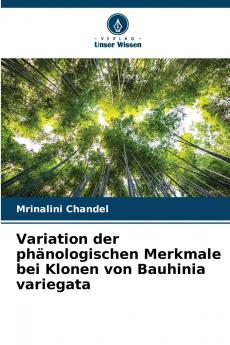 Variation der phänologischen Merkmale bei Klonen von Bauhinia variegata