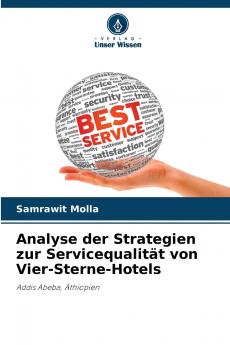 Analyse der Strategien zur Servicequalität von Vier-Sterne-Hotels