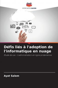 Défis liés à l'adoption de l'informatique en nuage