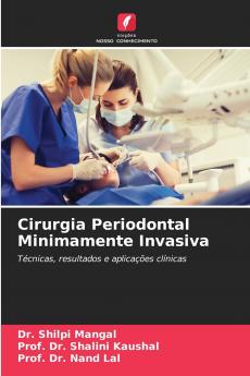 Cirurgia Periodontal Minimamente Invasiva