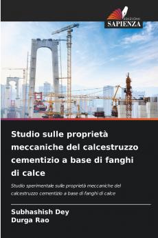 Studio sulle proprietà meccaniche del calcestruzzo cementizio a base di fanghi di calce