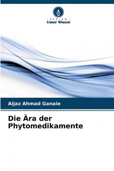 Die Ära der Phytomedikamente