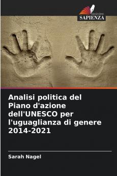 Analisi politica del Piano d'azione dell'UNESCO per l'uguaglianza di genere 2014-2021