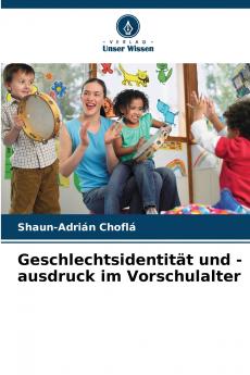 Geschlechtsidentität und -ausdruck im Vorschulalter