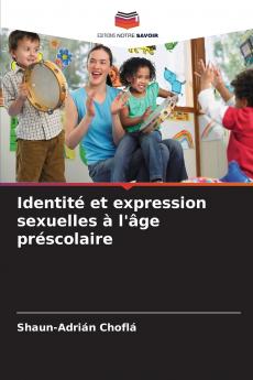 Identité et expression sexuelles à l'âge préscolaire