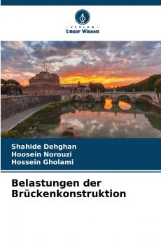 Belastungen der Brückenkonstruktion