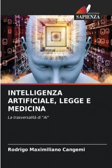 INTELLIGENZA ARTIFICIALE LEGGE E MEDICINA