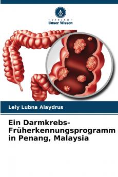 Ein Darmkrebs-Früherkennungsprogramm in Penang Malaysia