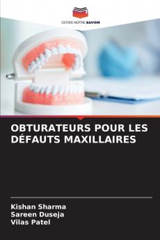 OBTURATEURS POUR LES DÉFAUTS MAXILLAIRES