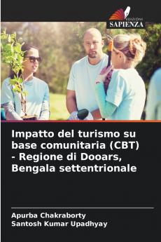 Impatto del turismo su base comunitaria (CBT) - Regione di Dooars Bengala settentrionale