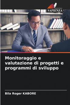 Monitoraggio e valutazione di progetti e programmi di sviluppo