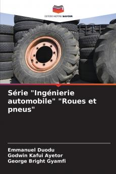 Série Ingénierie automobile Roues et pneus