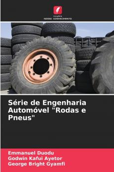 Série de Engenharia Automóvel Rodas e Pneus