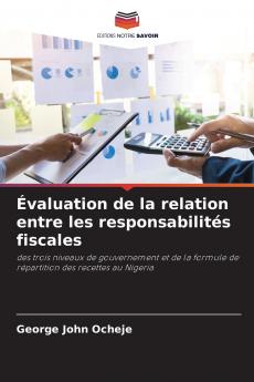 Évaluation de la relation entre les responsabilités fiscales