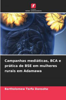 Campanhas mediáticas BCA e prática de BSE em mulheres rurais em Adamawa