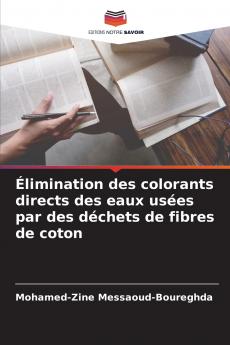 Élimination des colorants directs des eaux usées par des déchets de fibres de coton