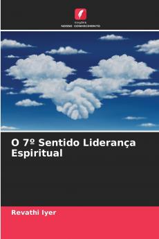O 7º Sentido Liderança Espiritual