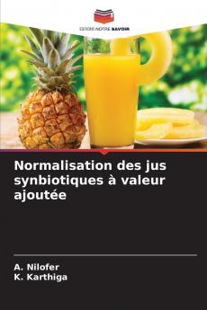 Normalisation des jus synbiotiques à valeur ajoutée