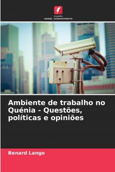 Ambiente de trabalho no Quénia - Questões políticas e opiniões