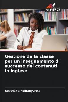 Gestione della classe per un insegnamento di successo dei contenuti in inglese