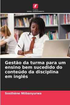 Gestão da turma para um ensino bem sucedido do conteúdo da disciplina em inglês