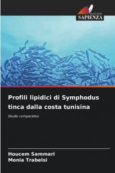 Profili lipidici di Symphodus tinca dalla costa tunisina