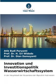 Innovation und Investitionspolitik Wasserwirtschaftssystem