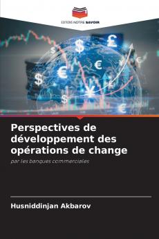Perspectives de développement des opérations de change