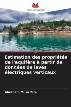 Estimation des propriétés de l'aquifère à partir de données de levés électriques verticaux