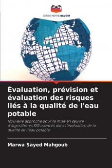 Évaluation prévision et évaluation des risques liés à la qualité de l'eau potable