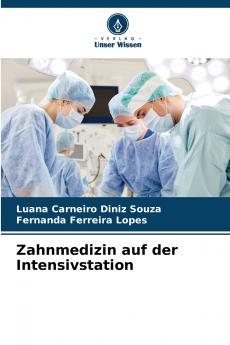 Zahnmedizin auf der Intensivstation