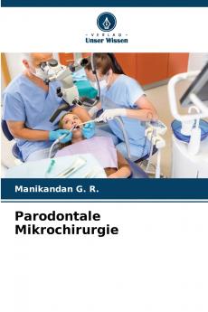 Parodontale Mikrochirurgie