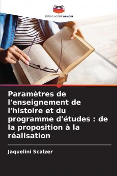 Paramètres de l'enseignement de l'histoire et du programme d'études