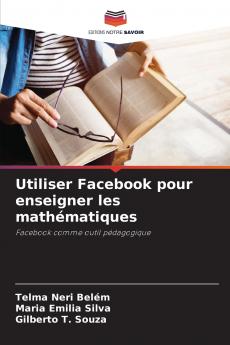 Utiliser Facebook pour enseigner les mathématiques