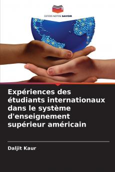 Expériences des étudiants internationaux dans le système d'enseignement supérieur américain