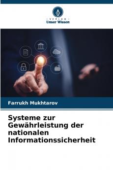 Systeme zur Gewährleistung der nationalen Informationssicherheit