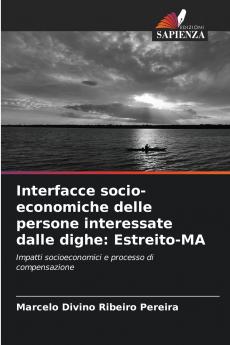 Interfacce socio-economiche delle persone interessate dalle dighe