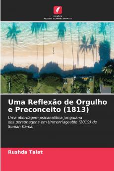 Uma Reflexão de Orgulho e Preconceito (1813)