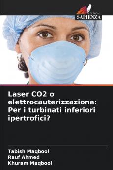 Laser CO2 o elettrocauterizzazione