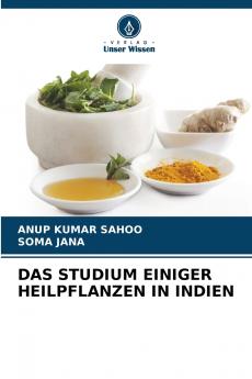 DAS STUDIUM EINIGER HEILPFLANZEN IN INDIEN