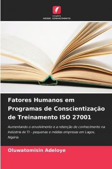 Fatores Humanos em Programas de Conscientização de Treinamento ISO 27001