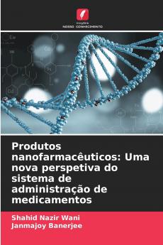 Produtos nanofarmacêuticos