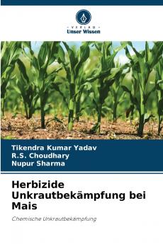 Herbizide Unkrautbekämpfung bei Mais