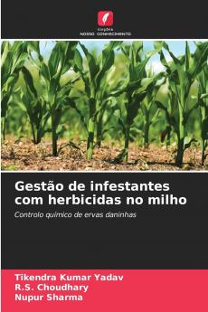 Gestão de infestantes com herbicidas no milho