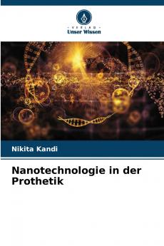 Nanotechnologie in der Prothetik
